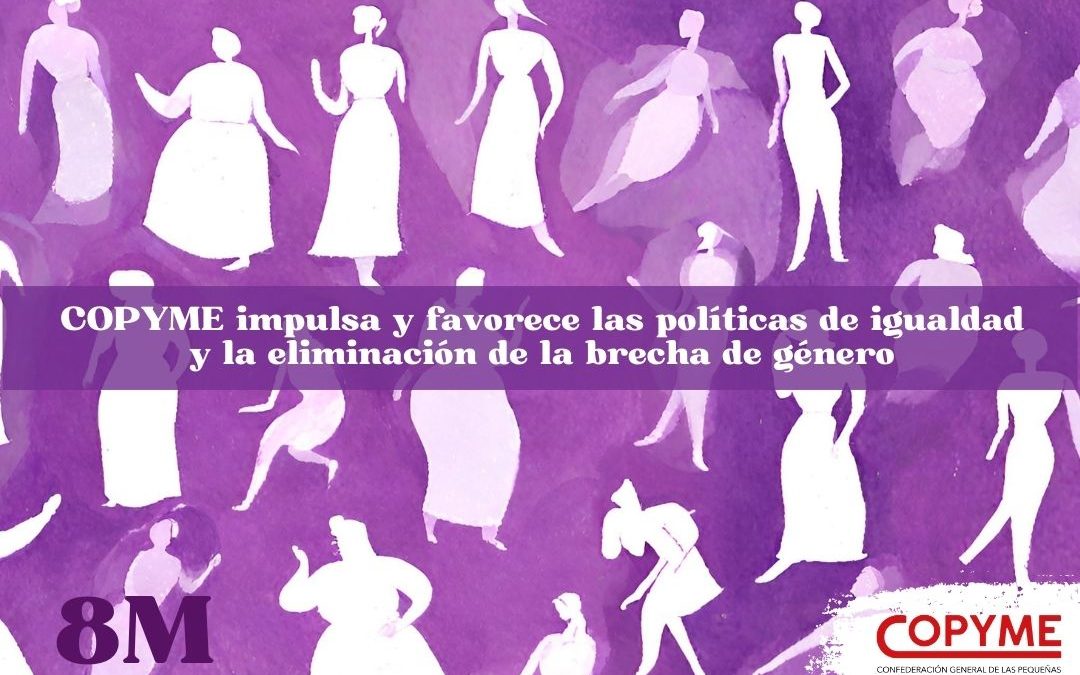 COPYME impulsa y favorece las políticas de Igualdad y la eliminación de la brecha de género