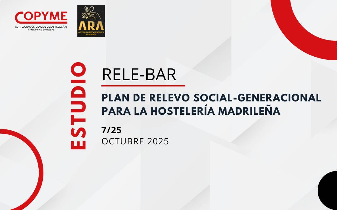 RELE-BAR, PLAN DE RELEVO SOCIAL-GENERACIONAL PARA LA HOSTELERÍA MADRILEÑA