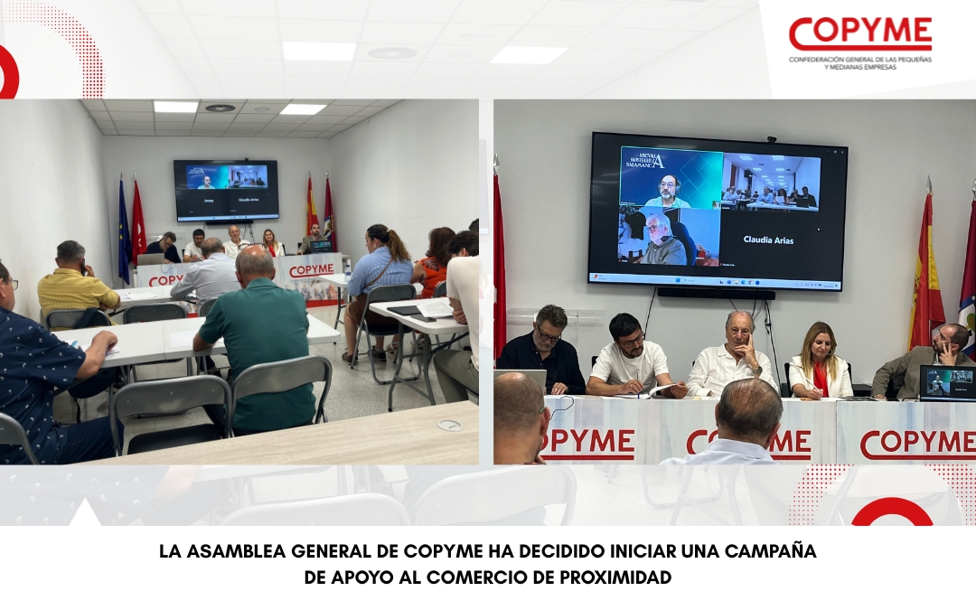 La Asamblea General de COPYME ha decidido iniciar una campaña de apoyo al comercio de proximidad