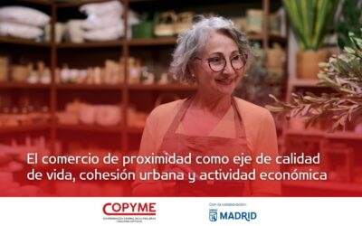 El comercio de proximidad como eje de calidad de vida, cohesión urbana y actividad económica