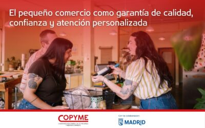 El pequeño comercio como garantía de calidad, confianza y atención personalizada